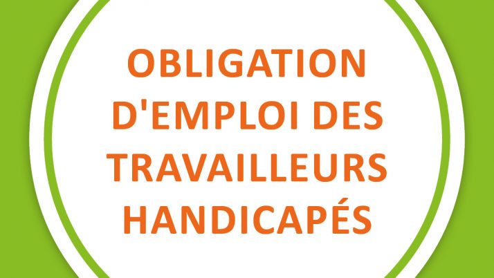 Obligation d’Emploi des Travailleurs Handicapés : quelles modalités ?