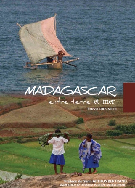Livre Madagascar : entre terre et mer