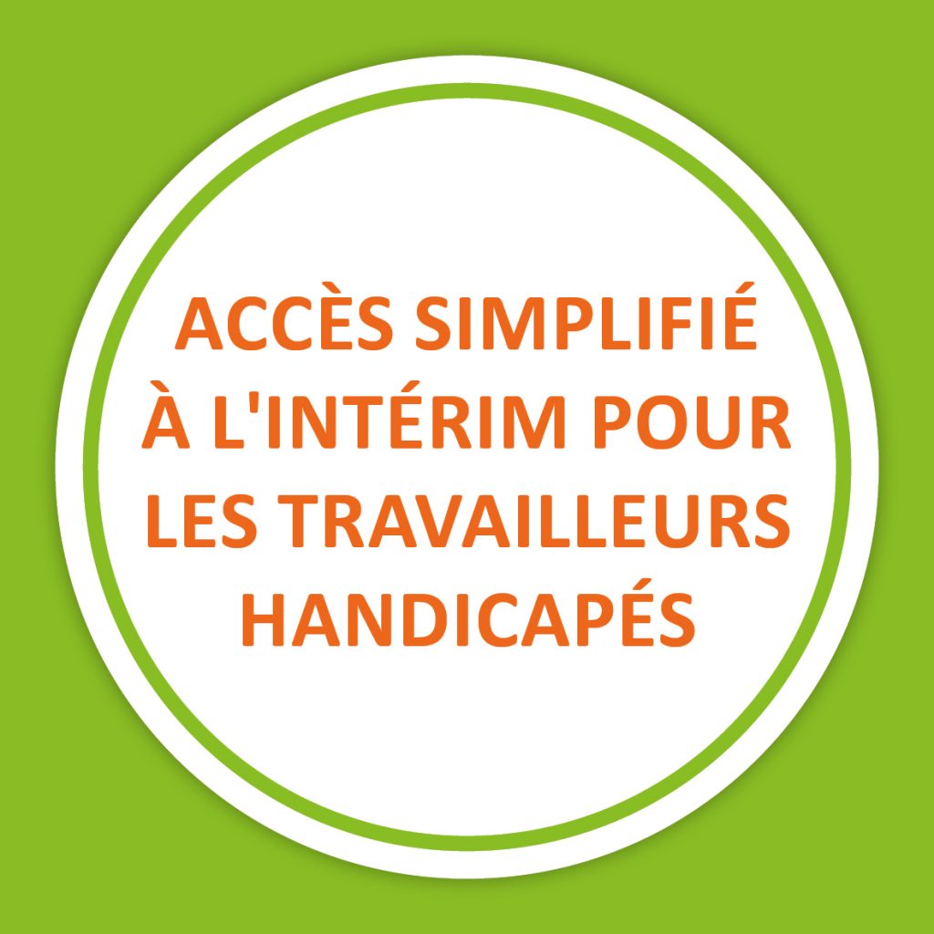 Accès simplifié à l'intérim pour les travailleurs handicapés