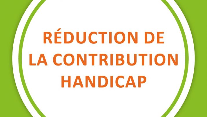 Quelles sont les réductions possibles à la contribution handicap ?